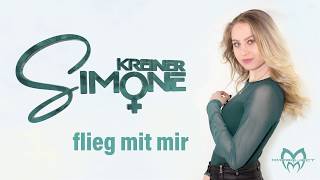 Simone Kreiner  Flieg Mit Mir [upl. by Marbut]