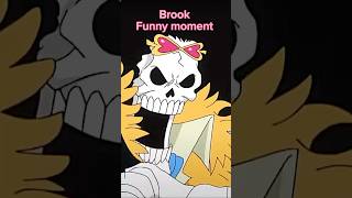 One piece Brook Funny moments onepiece brookonepiece animefunnymoments shorts [upl. by Krystle931]