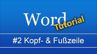 Abschlussarbeit in Word 2 Formatierung der Kopfzeile  Fußzeile [upl. by Thgiled]