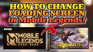 ML TIKTOK VIRAL TUTORIAL  LOADING SCREEN IN MOBILE LEGENDS [upl. by Millhon]