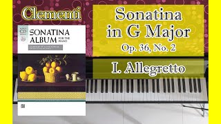 07  Clementi  Sonatina Op36 No2 I Allegretto  Sonatina Album [upl. by Oiliruam]