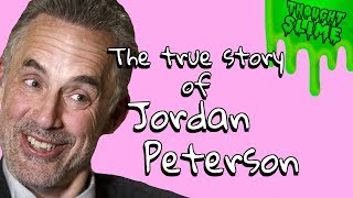 The Very True Story of Jordan Peterson [upl. by Valenba804]