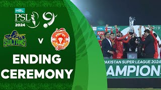 Ending Ceremony  Multan Sultans vs Islamabad United  Match 34  Final  HBL PSL 9  M1Z2U [upl. by Sajet783]