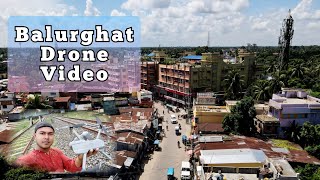 Balurghat DRONE shoot  BALURGHAT TOWN  blg DRONE  Balurghat bazaar re Santali video Drone 4k [upl. by Dolli]