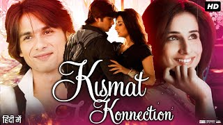 Kismat Konnection Full Movie Story amp Review  Shahid Kapoor  Vidya Balan  Juhi Chawla  Facts HD [upl. by Malas847]