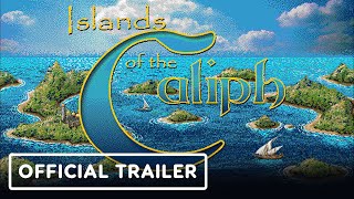 Islands of the Caliph  Official Launch Trailer  Realms Deep 2023 [upl. by Sardse213]