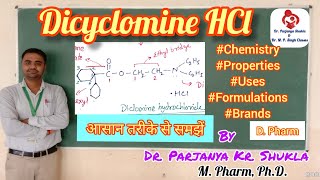 Dicyclomine hydrochloride Anticholinergic Agents  Pharmaceutical Chemistry  D Pharm [upl. by Adnert]