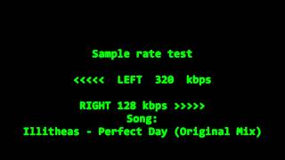 320kbs LEFT  128 kbps RIGHT  Kbps Stereo Test [upl. by Yelena]