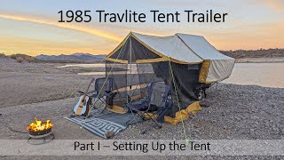 Part 1 1985 Travlite Tent Trailer Set Up Instructions [upl. by Proctor793]