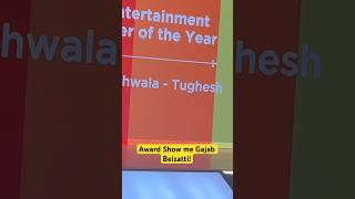 Award Show Me Gajab Beizatti 🥲 shorts vlog [upl. by Dichy690]