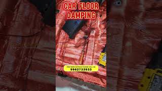 Complete Car Floor Damping  Car Damping Solutions  Noise Cancellation  Car Accessories Chennai [upl. by Ellivnarg]