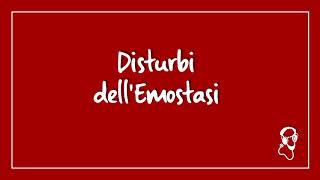 Disturbi dellEmostasi [upl. by Adelina]