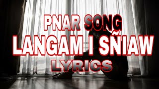 Pnar songLangam i sñiaw Lyrics [upl. by Barret]