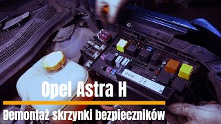 Opel Astra H  Demontaż skrzynki bezpieczników [upl. by Pincus]