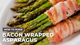 How to Make Bacon Wrapped Asparagus  Holiday Side Dish [upl. by Gombach]