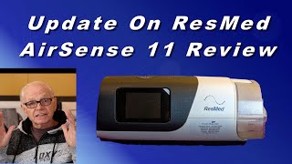 Update on ResMed Airsense 11 Review [upl. by Isabella]