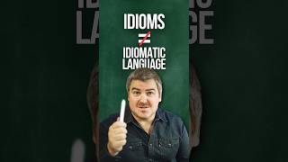 Know the Difference Between IDIOMS and IDIOMATIC LANGUAGE [upl. by Middlesworth]