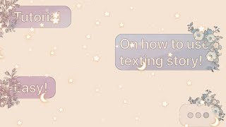 How to use TextingStory Easy [upl. by Nediarb379]