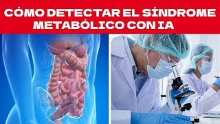 ¿Qué es el SÍNDROME METABÓLICO Progreso con IA 🔬 Descúbrelo Ya [upl. by Atinehc]