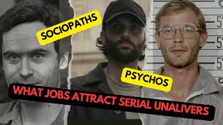 What Job Occupations Attract Psychos  Sociopaths amp Serial Unalivers [upl. by Chapa]