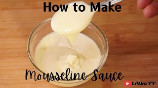 Mousseline Sauce [upl. by Eninahpets]