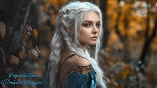 Elven Melodies  quotHonorable Elvesquot Nimlothiel Whispers Quenya Music [upl. by Astrix]