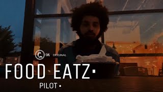 FOOD EATZ  Grow The F Up Pilot Episode [upl. by Remle]