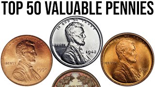 Top 50 Most Valuable Pennies In History [upl. by Elstan]