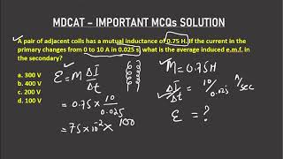 Mutual Induction  Important MCQs Discussion For MDCAT 2024  Electromagnetic Induction MCQs [upl. by Adneram513]