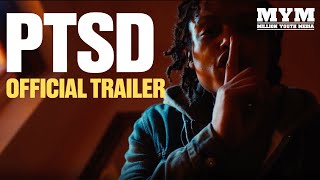 PTSD 2023  OFFICIAL FULL TRAILER  Drama Short film  MYM [upl. by Julis804]