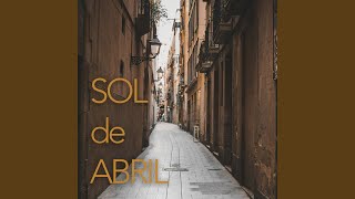 Sol De Abril [upl. by Burtie]