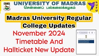 Madras University November 2024 Exam Timetable And Hallticket New Updates [upl. by Orlantha]