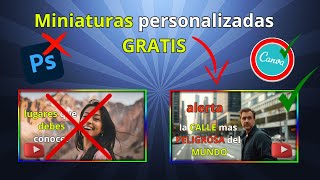 CREA Miniaturas PERSONALIZADAS para YOUTUBE totalmente GRATIS con CANVA desde 0 [upl. by Thorner750]