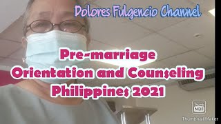 Premarriage Orientation and Counseling Philippines 2021 [upl. by Lamb]