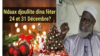 OUSTAZ OUMAR SALL HA NDAKH AB JOULITE DINA FÊTÉ 24 AK 31 DÉCEMBRE [upl. by Pfeifer71]