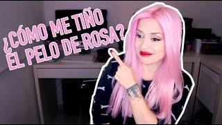 ¿CÓMO ME TIÑO EL PELO DE ROSA  SATANSDOLLY [upl. by Cayser]