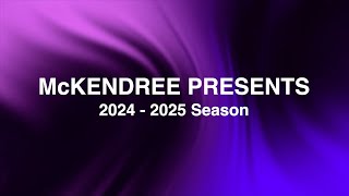 McKendree Presents the 2024  2025 Season at the Hett [upl. by Metah399]