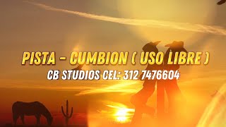 CUMBION PISTA  USO LIBRE  CB STUDIOS COLOMBIA [upl. by Asira]