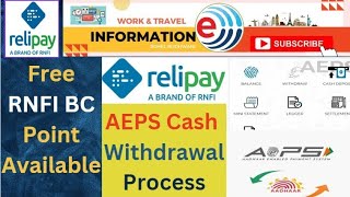 AEPS  RNFI Aeps  AEPS Cash Withdrawal  Rnfi Relipay Full details aeps money withwdrawal [upl. by Arihas]