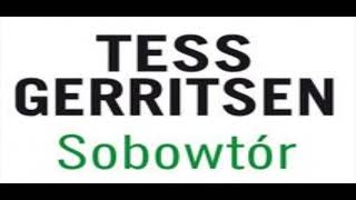 Cz2  Sobowtór  tom IV  Tess Gerritsen  Audiobook PL [upl. by Eimak]