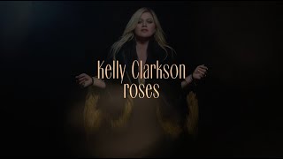 Kelly Clarkson  roses Official Lyric Video [upl. by Ardeen]