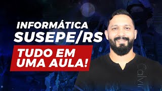 Informática para SusepeRS Rio Grande do Sul [upl. by Yhtommit473]