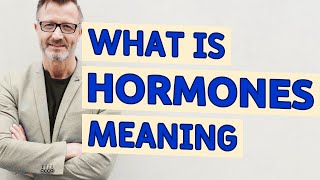 Hormones  Meaning of hormones 📖 📖 [upl. by Aierdna827]