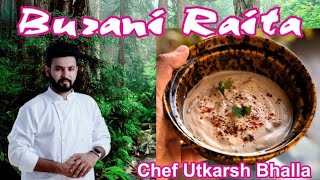 Authentic Recipe of Smoked Burani Raita  Chef Utkarsh Bhalla [upl. by Nilrak295]