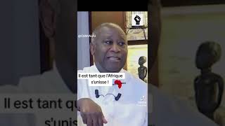 LAURENT GBAGBO POUR LUNITÉ AFRICAINE [upl. by Akirehs482]