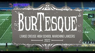 LAnse Creuse High School Marching Lancers 2022  BurTesque [upl. by Trumann]