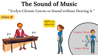 the sound of music class 9 in hindi  Part 1  Evelyn Glennie listens to sound without hearing it [upl. by Ardnasal134]