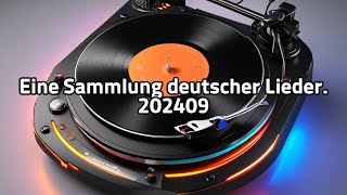 Eine Sammlung deutscher Lieder 202409  AI MUSIC [upl. by Marlon]