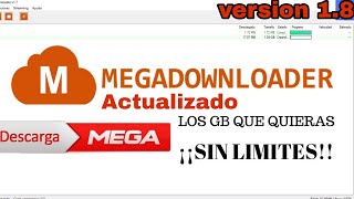 Descargar Megadownloader 18 Ultima Version Full [upl. by Aeht]