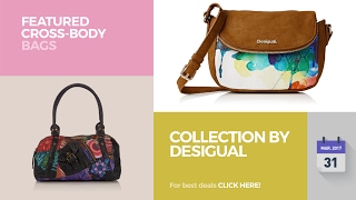 Collection By Desigual Featured CrossBody Bags [upl. by Harutak]